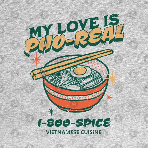 My Love is Pho-Real by Issho Ni
